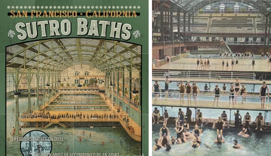 Sutro Baths - the largest water park of the 19th century Sutro Baths - the largest water park of the 19th century